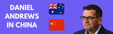 Daniel Andrews China trip draws ‘secrecy’ criticism
